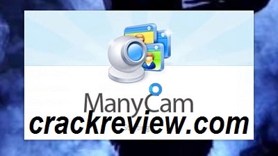 ManyCam Pro 7.4.1.16 Crack With License Key Generator 2020