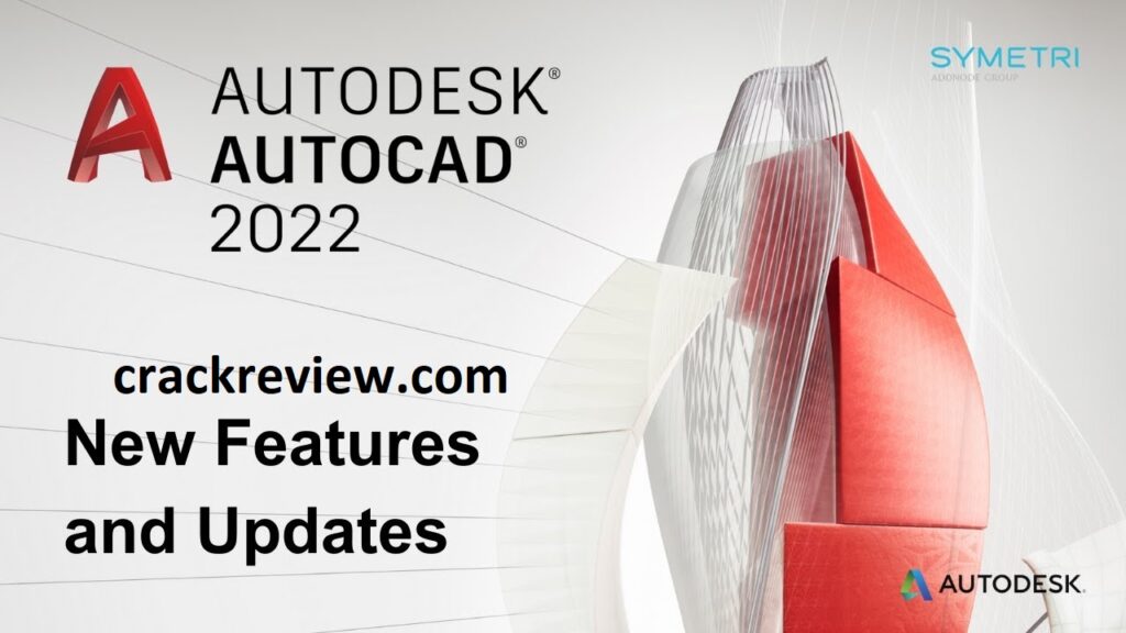 Autodesk AutoCAD 2022 Crack + Serial Number Full Download
