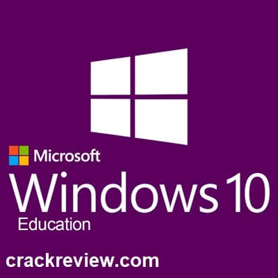 Windows 10 Education Crack + Activation Key Full Version Download 2021